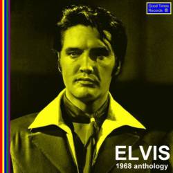 Elvis Presley : 1968 Anthology
